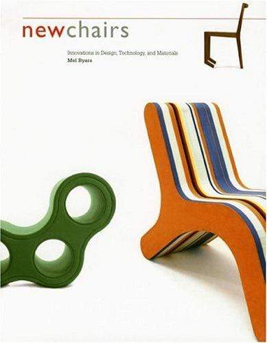 New Chairs: Innovations in Design, Technology, and Materials