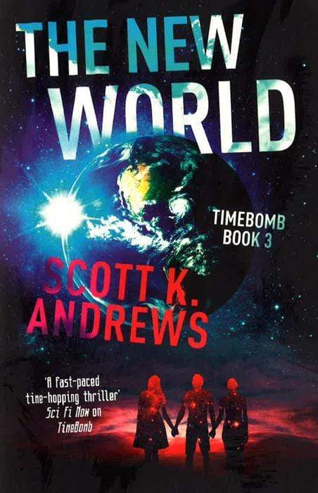 New World: The Timebomb Trilogy 3