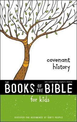 NIrV, The Books of the Bible for Kids: Covenant History, Paperback: Discover the Beginnings of God's People