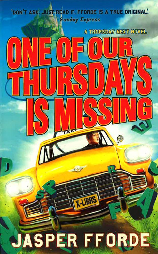 One of our Thursdays is Missing: Thursday Next Book 6