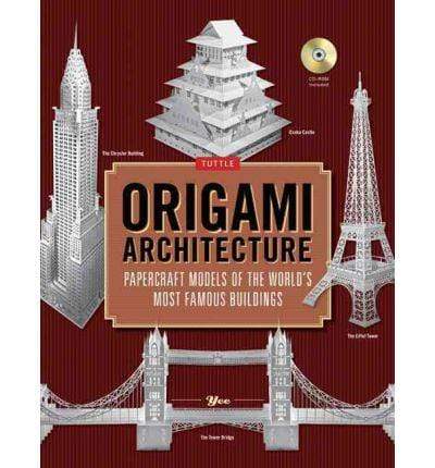 Origami Architecture: Papercraft Models Of The World's Most Famous Buildings