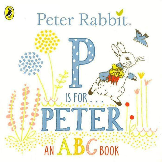 P Is For Peter Rabbit