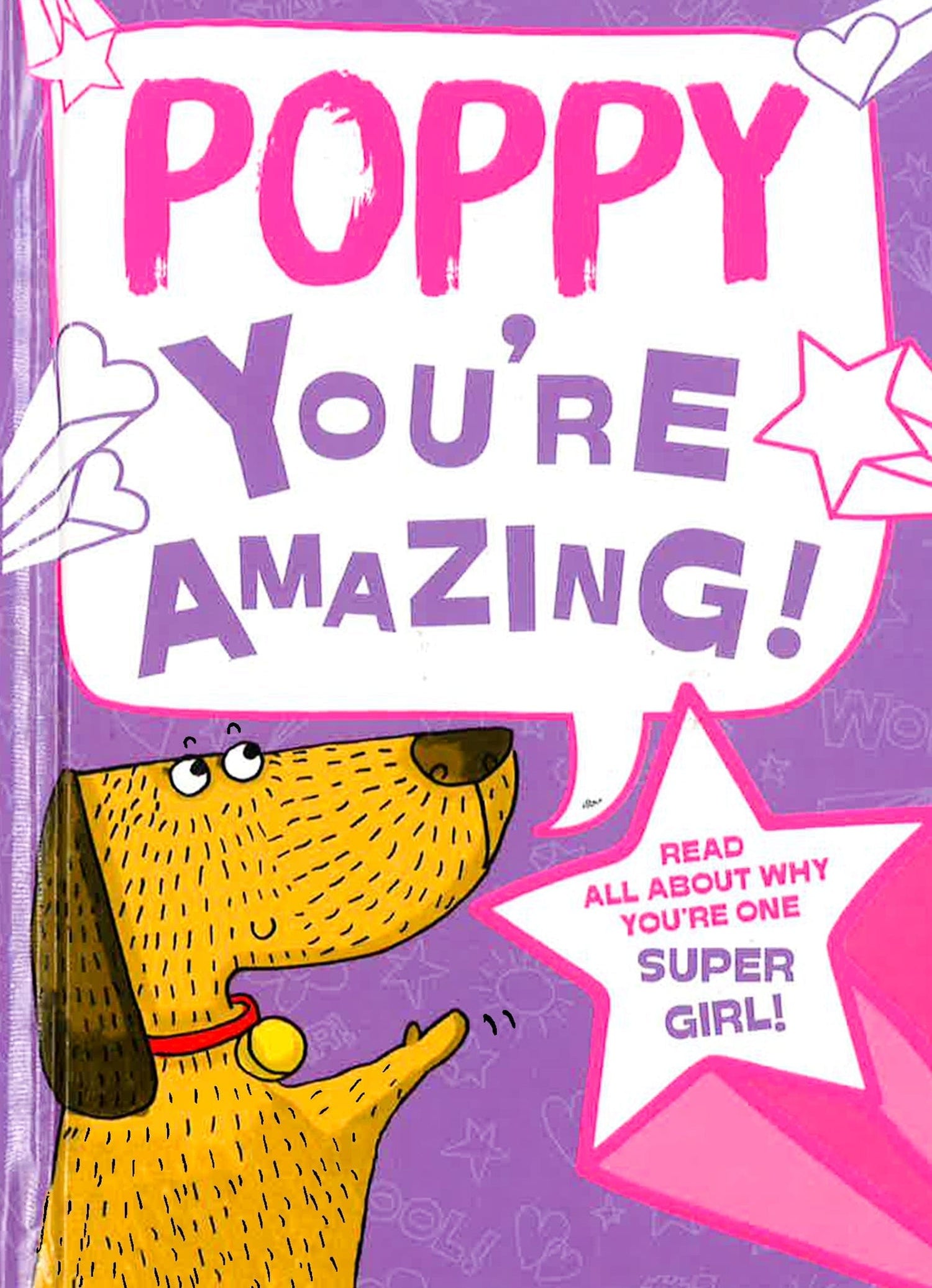 Poppy - You'Re Amazing!: Read All About Why You'Re One Super Girl!