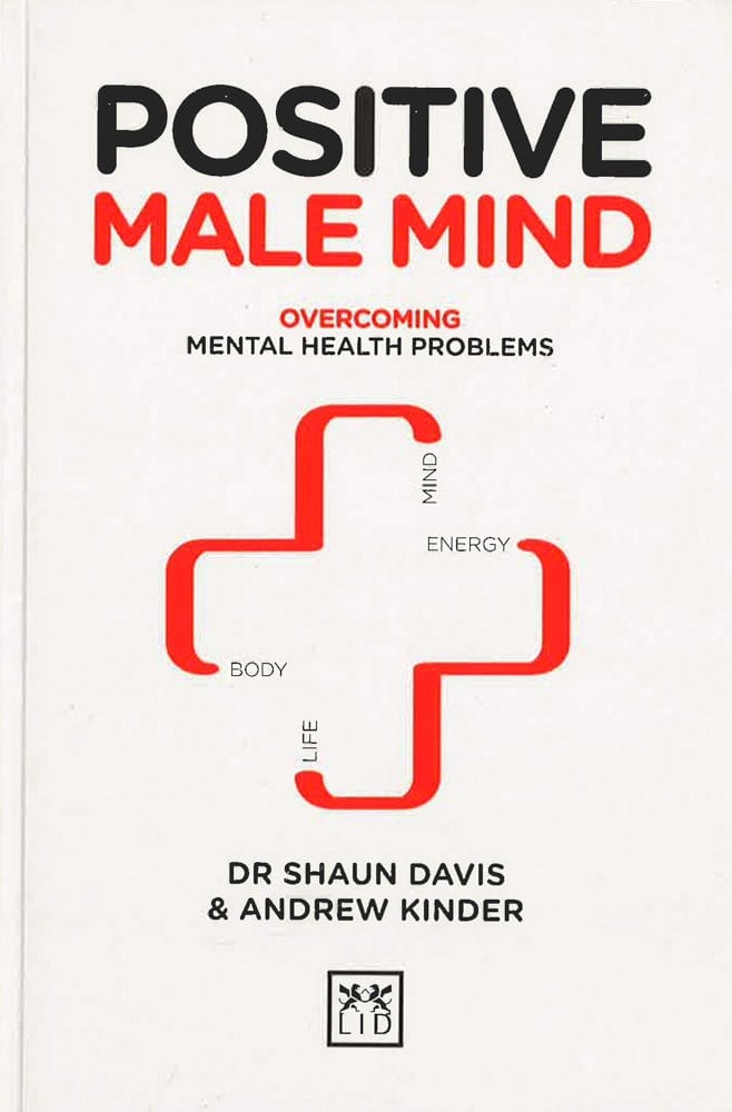 Positive Male Mind: Overcoming Mental Health Problems