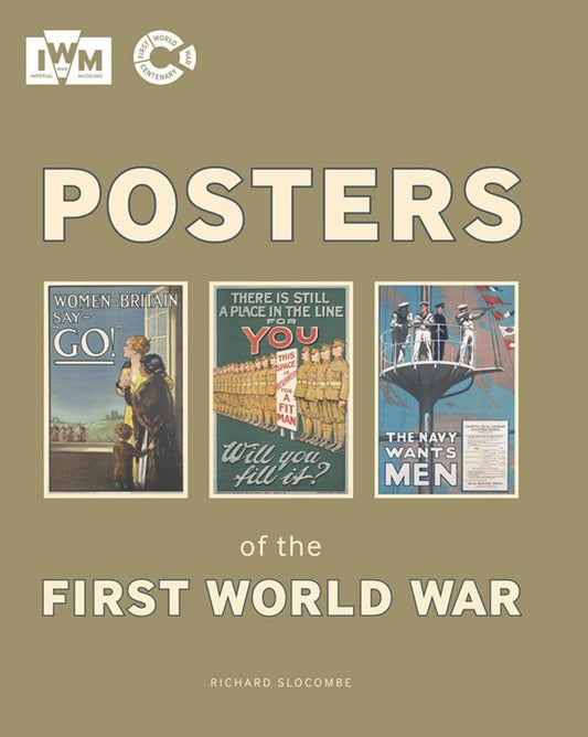 Posters Of The First World War (Imperial War Museum)