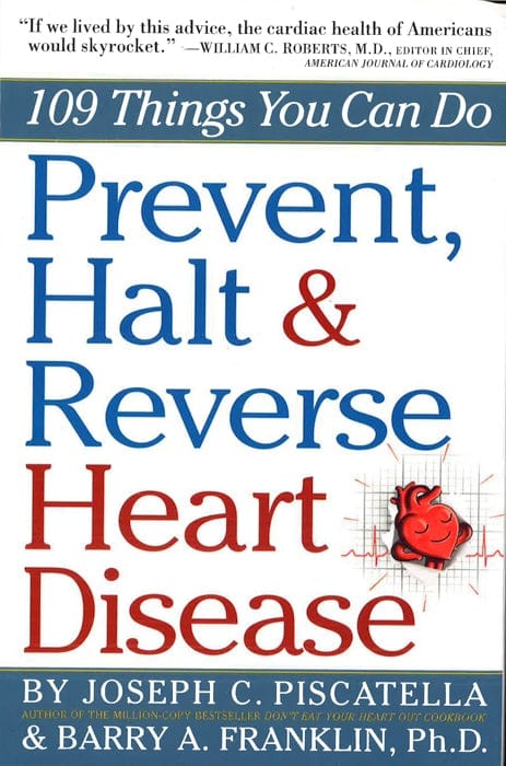 Prevent, Halt & Reverse Heart Disease