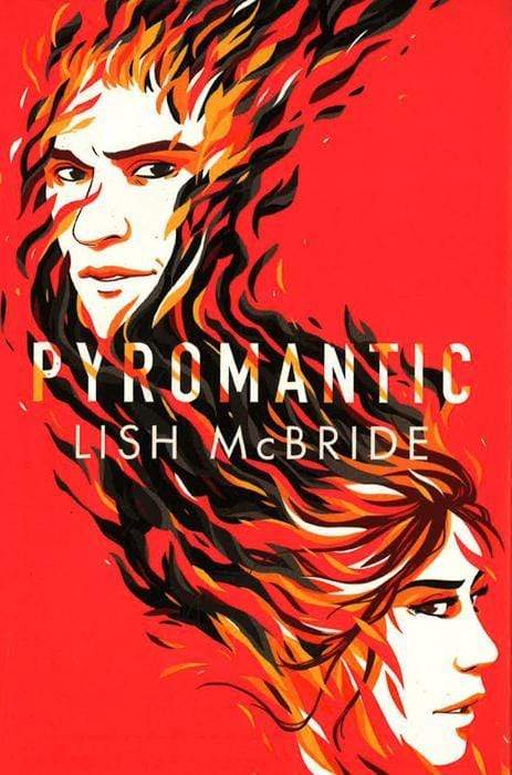 Pyromantic (Firebug, Bk. 2)