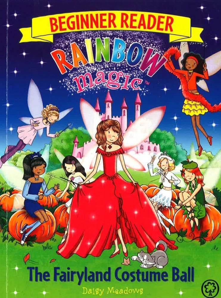 Rainbow Magic Beginner Reader: The Fairyland Costume Ball: Book 5