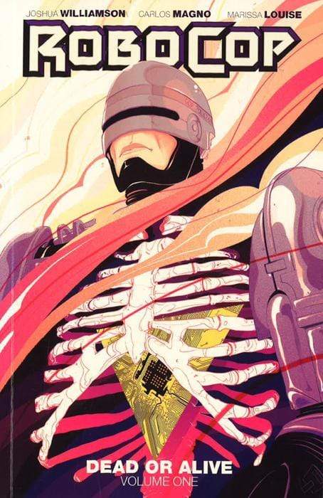 Robocop Dead Or Alive Vol. 1