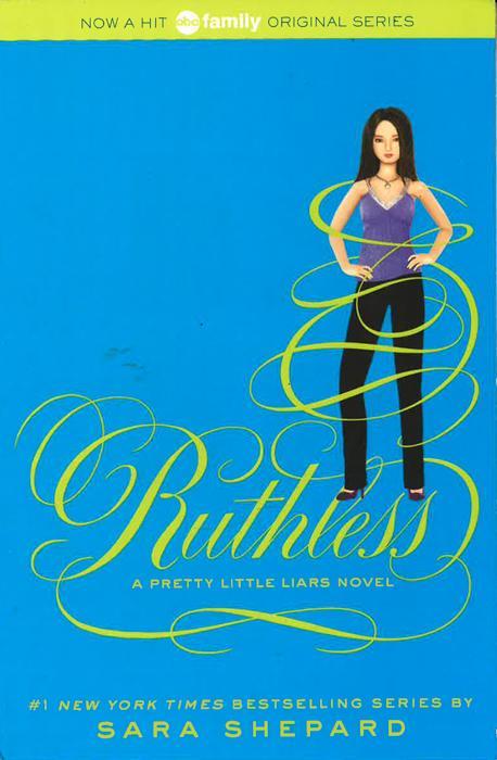 RUTHLESS (PRETTY LITTLE LIARS)