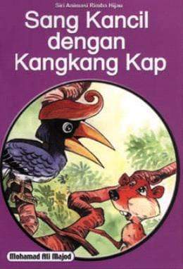 Sang Kancil dengan Kangkang Kap