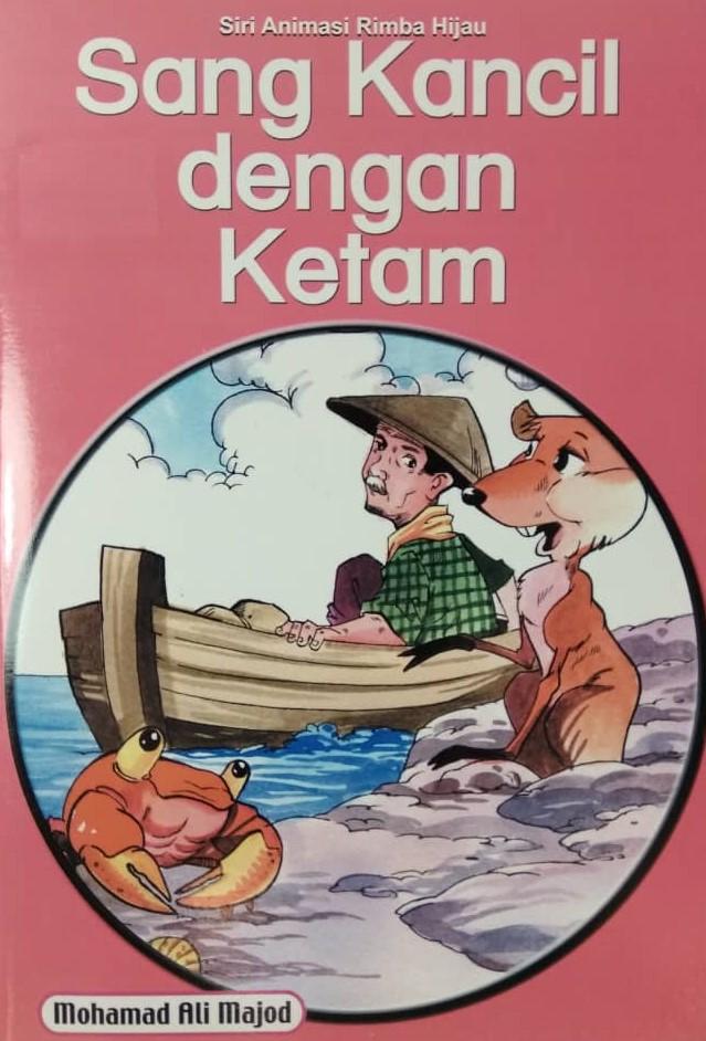 SANG KANCIL DENGAN KETAM