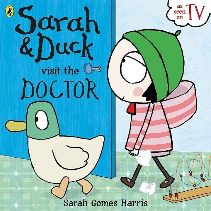 Sarah and Duck Visit the Doctor