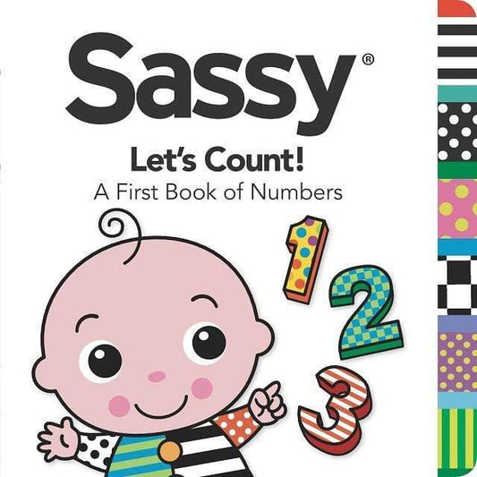 Sassy Lets Count!: A First Book Of Numbers