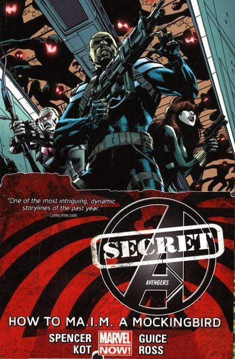 Secret Avengers - Volume 3: How To Ma.I.M. A Mockingbird (Marvel Now)