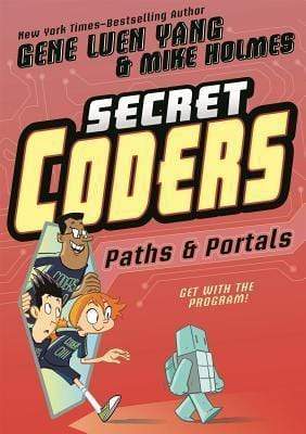 Secret Coders: Paths & Portals Vol.2