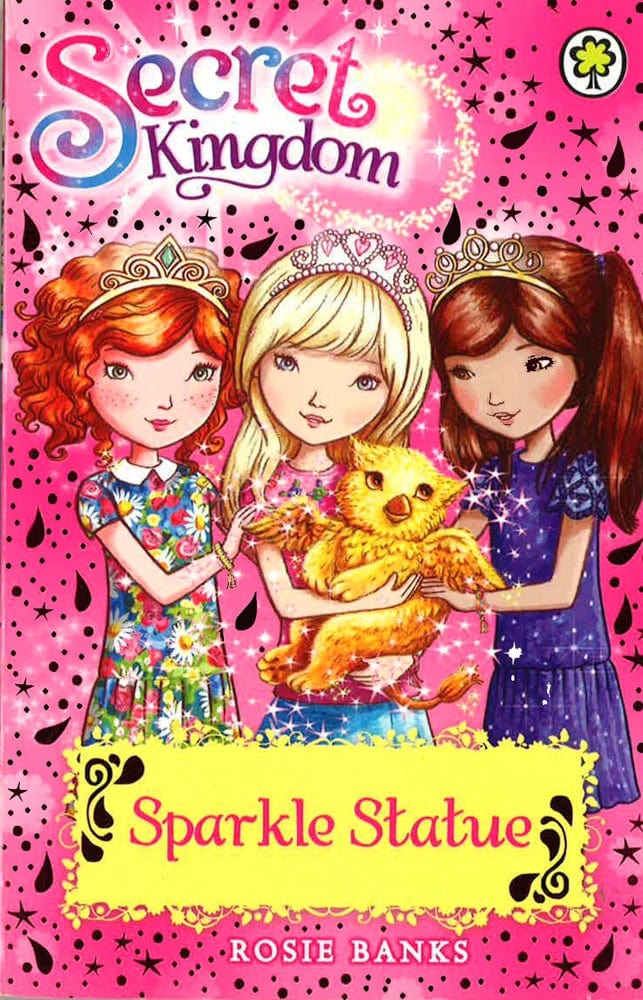 Secret Kingdom: Sparkle Statue: Book 27