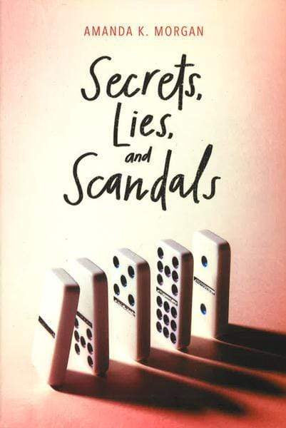 Secrets, Lies, And Scandals