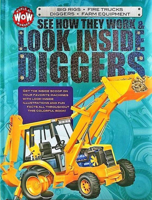 See How They Work And Look Inside Diggers (Hb)