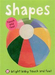 Shapes Bright Baby Touch & Feel