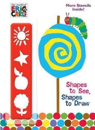 Shapes To See, Shapes To Draw! (The World Of Eric Carle)