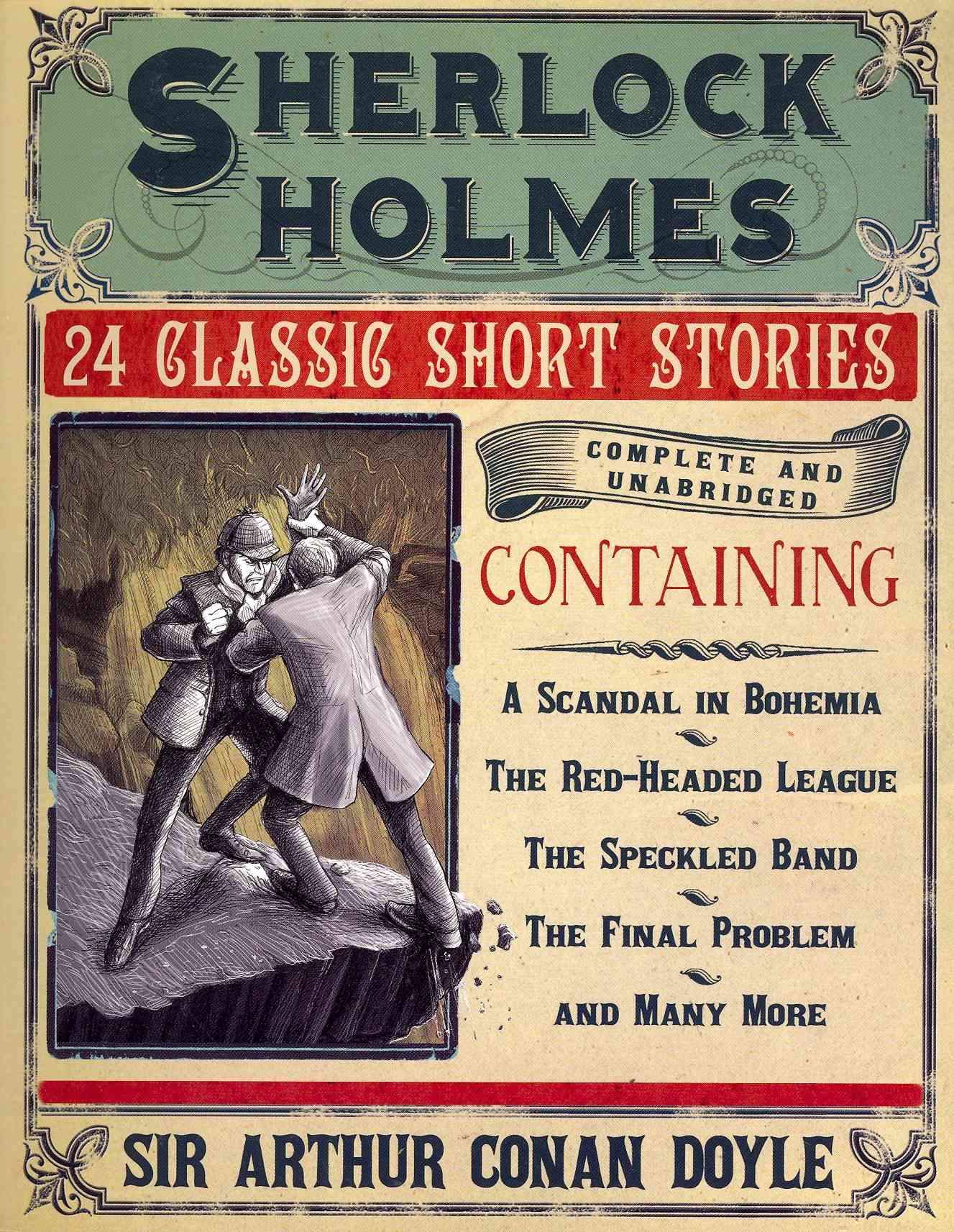 Sherlock Holmes: 24 Classic Short Stories