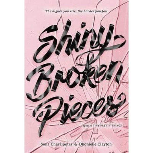 Shiny Broken Pieces (Tiny Pretty Things, Bk. 2)