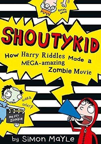 Shoutykid: How Harry Riddles Made A Mega-Amazing Zombie Movie