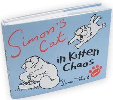 Simon's Cat Book 3: In Kitten Chaos (HB)