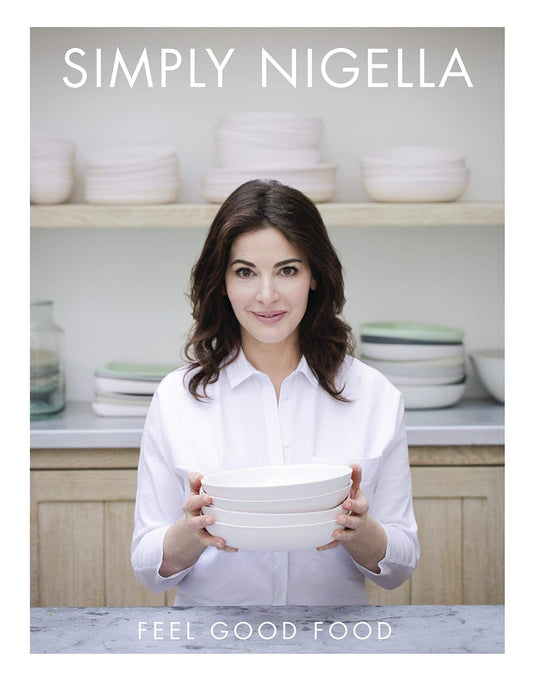 Simply Nigella- Feel Good Food