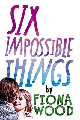 Six Impossible Things