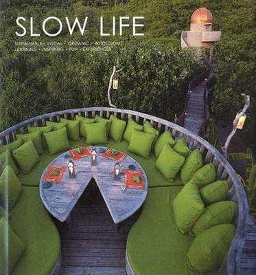 Slow Life