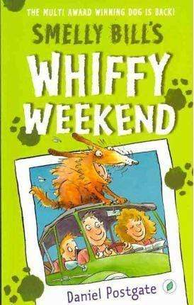 Smelly Bill's Whiffy Weekend