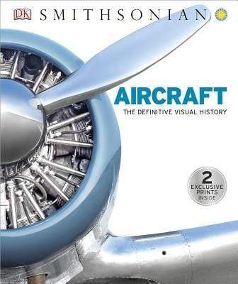 Smithsonian Aircraft: The Definitive Visual History (HB)