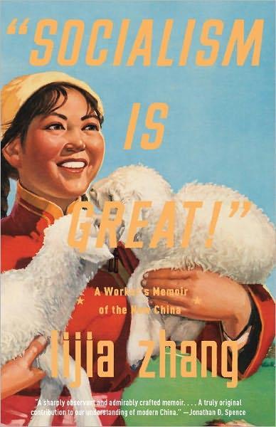 Socialism is Great! A Worker's Memoir of the New China