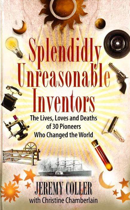 Splendidly Unreasonable Inventors