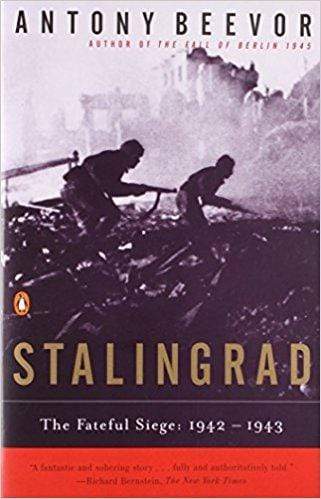 Stalingrad: The Fateful Siege: I942 - I943