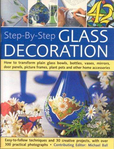 Step By Step Glass Decoration