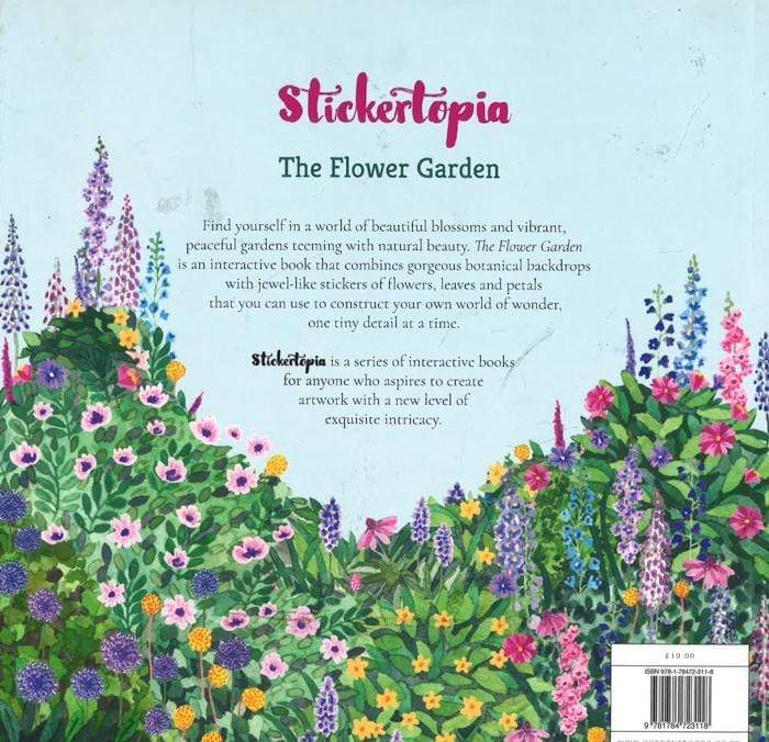 Stickertopia The Flower Garden: Create Beautiful Artworks. One Sticker At A Time