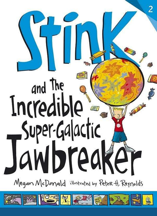 Stink and the Incredible Super-Galactic Jawbreaker Book 2