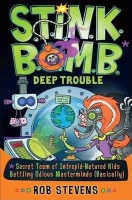 Stink Bomb: Deep Trouble