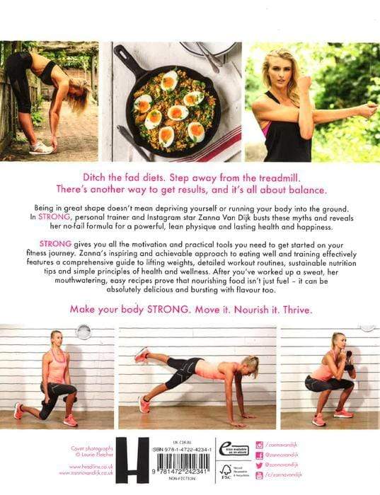 Strong: Over 80 Exercises And 40 Recipes For Achieving A Fit, Healthy And Balanced Body