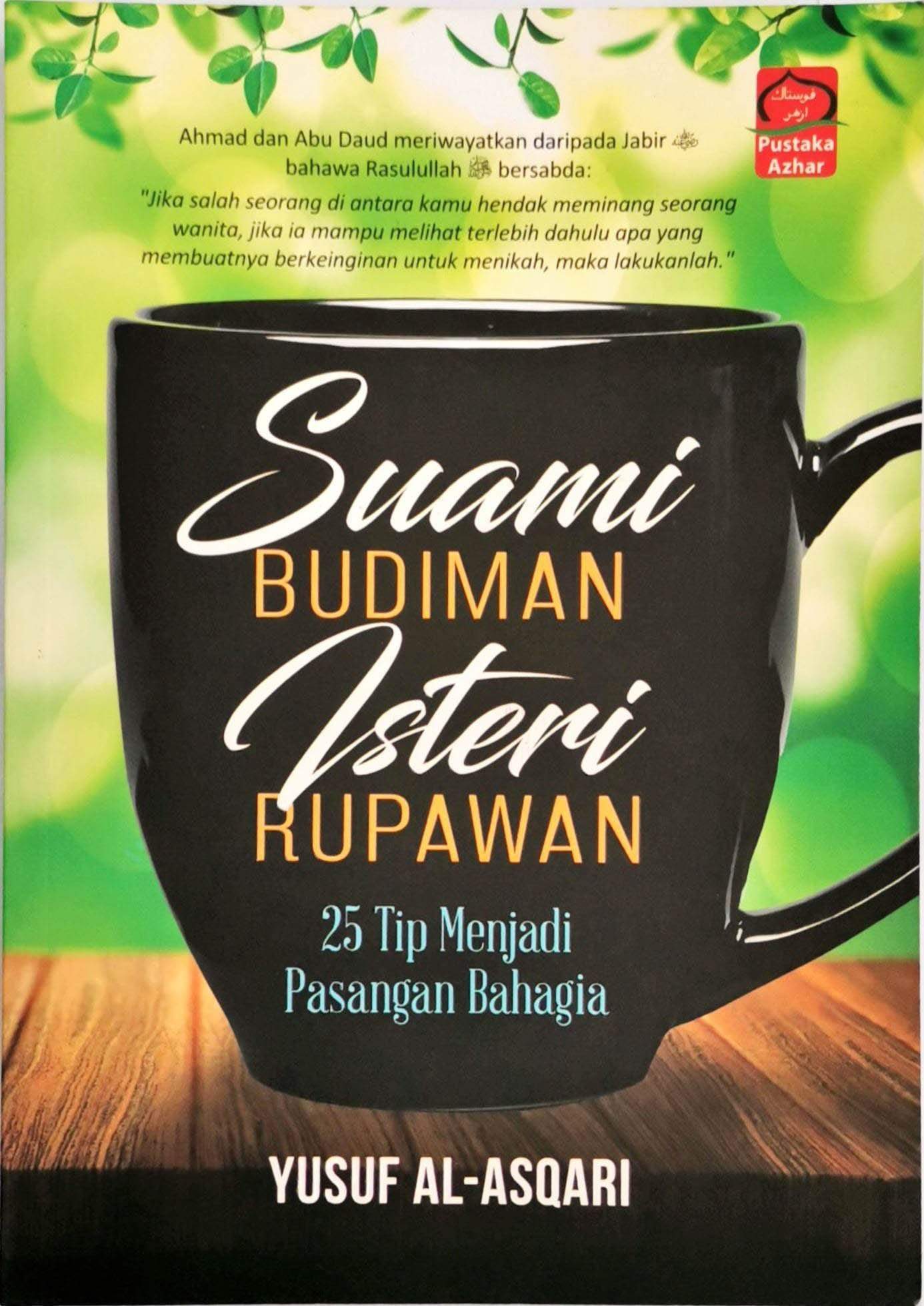 Suami Budiman Isteri Rupawan