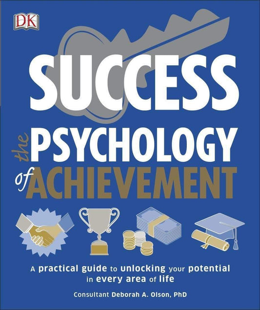 Success The Psychology Of Achievement