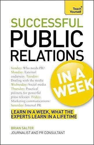 Successful Public Relations In A Week