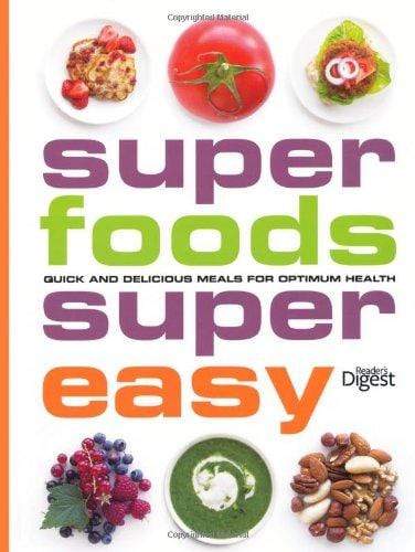 Super Foods Super Easy