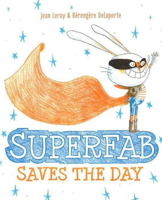 SUPERFAB SAVES THE DAY