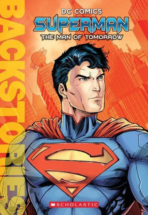 SUPERMAN: THE MAN OF TOMORROW (BACKSTORIES)