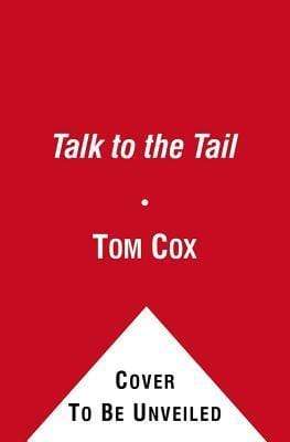 Talk To The Tail