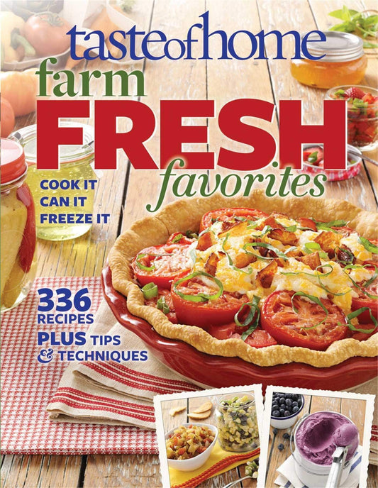 Taste Of Home - Farm Fresh Favorites